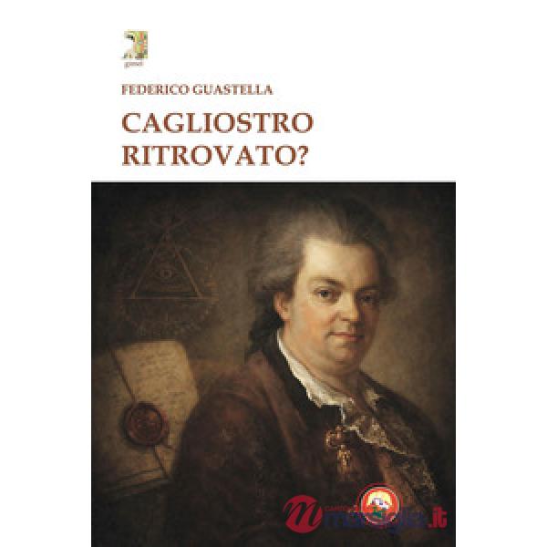 Cagliostro ritrovato?