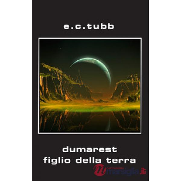 Dumarest figlio della terra. Ciclo di Dumarest