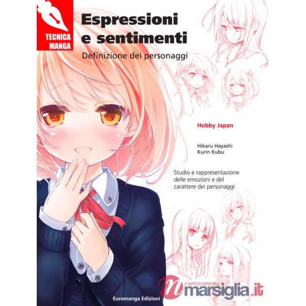 Espressioni e sentimenti. Definizione dei personaggi
