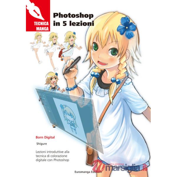 Photoshop in 5 lezioni