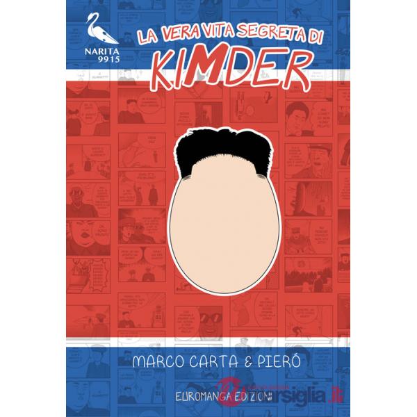 Vera vita segreta di KimDer (La)