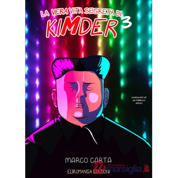 Vera vita segreta di KimDer (La). Vol. 3