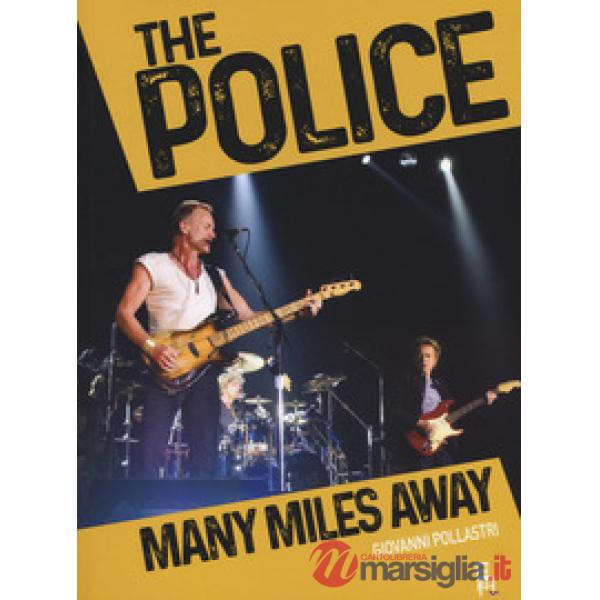 Police. Many miles away (The)