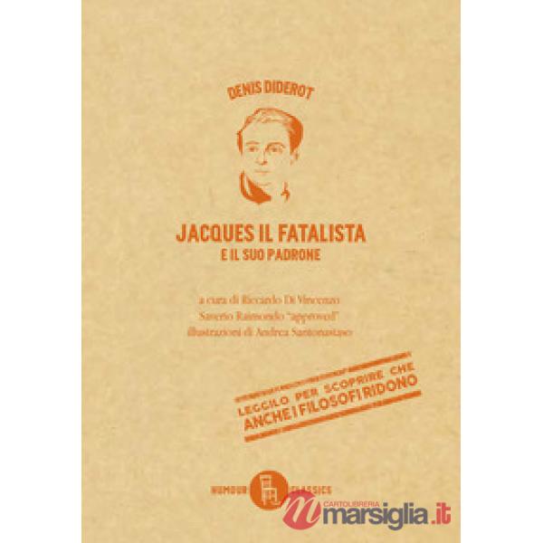 Jacques il fatalista e il suo padrone. Ediz. critica