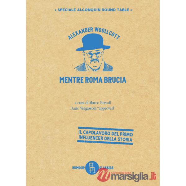 Mentre Roma brucia. Ediz. illustrata