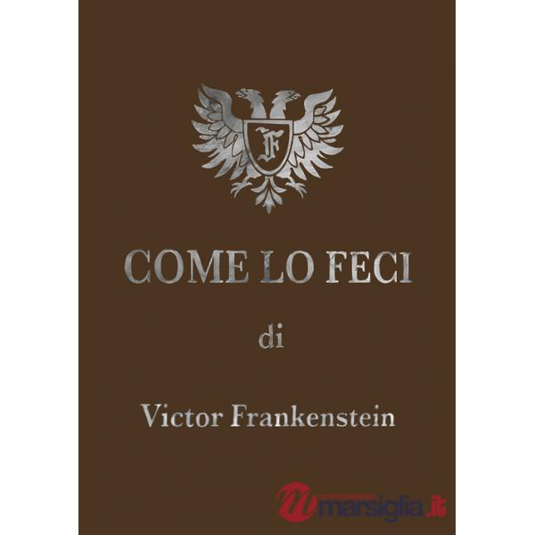 Come lo feci