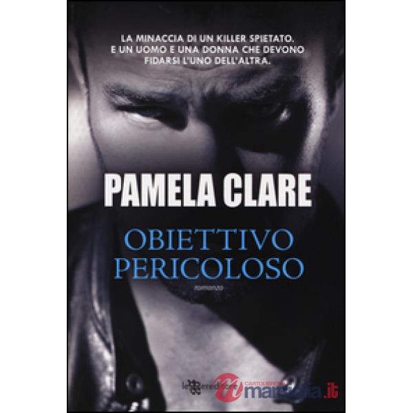 Obiettivo pericoloso