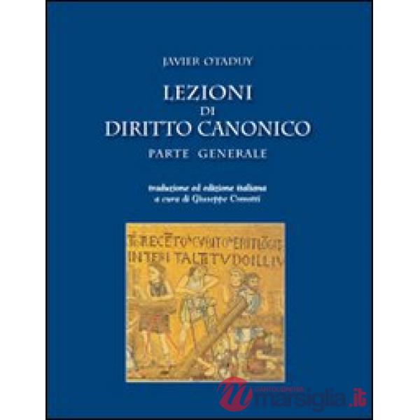 Lezioni di diritto canonico. Parte generale