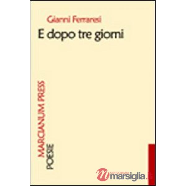 E dopo tre giorni