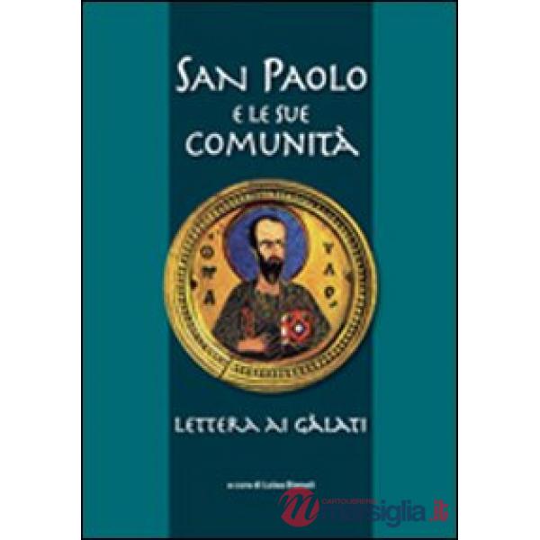 San Paolo e le sue comunità. Lettera ai Galati