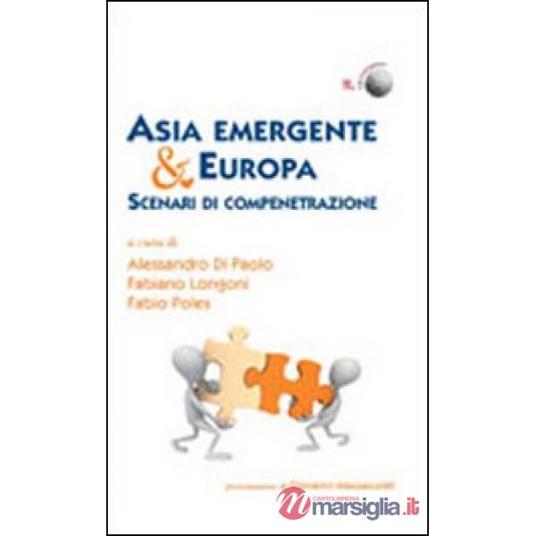 Asia emergente & Europa. Scenari di compenetrazione