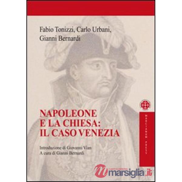 Napoleone e la chiesa: il caso Venezia