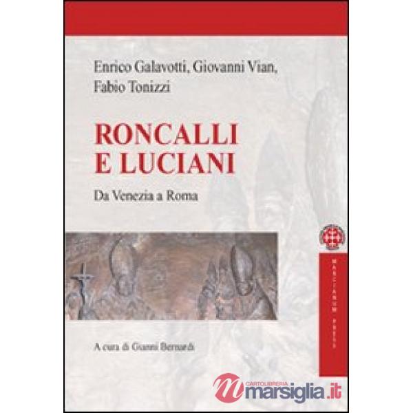 Roncalli e Luciani. Da Venezia a Roma