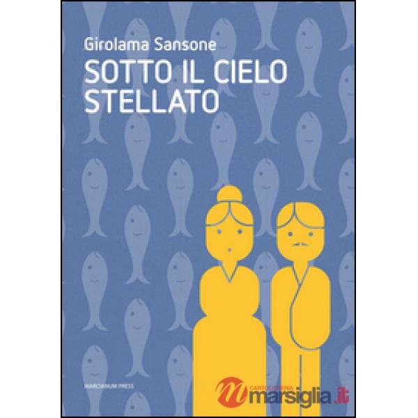 Sotto il cielo stellato