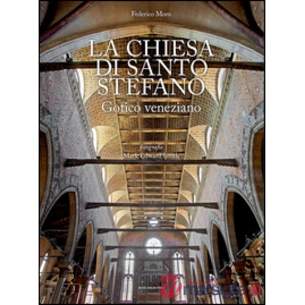 Chiesa di Santo Stefano. Gotico veneziano (La)