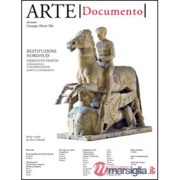 Arte. Documento. Rivista e collezione di storia e tutela dei beni culturali. Vol