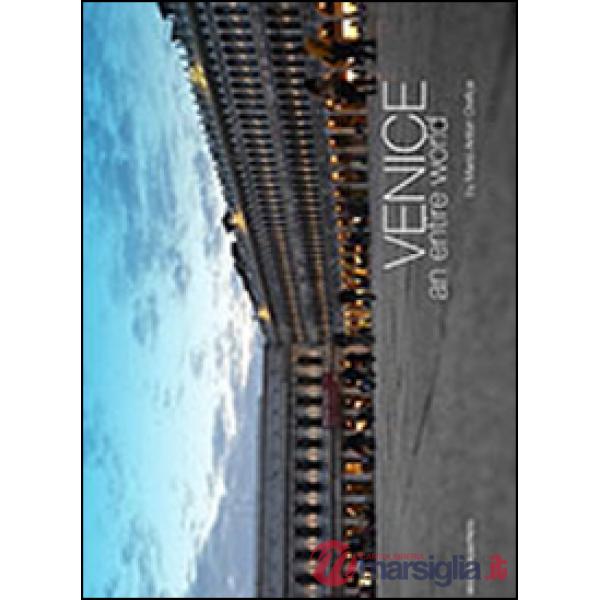 Venice, an entire world