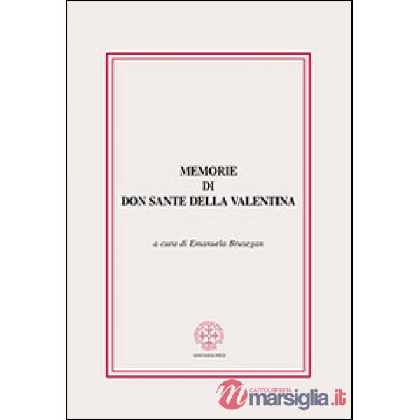 Memorie di don Sante della Valentina