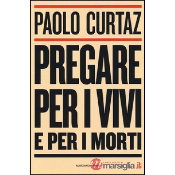Pregare per i vivi e per i morti