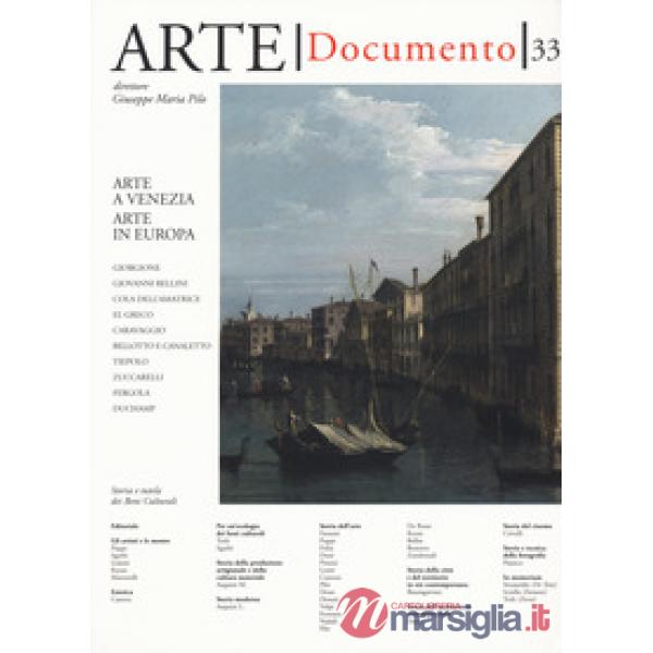Arte. Documento. Rivista e collezione di storia e tutela dei beni culturali. Vol