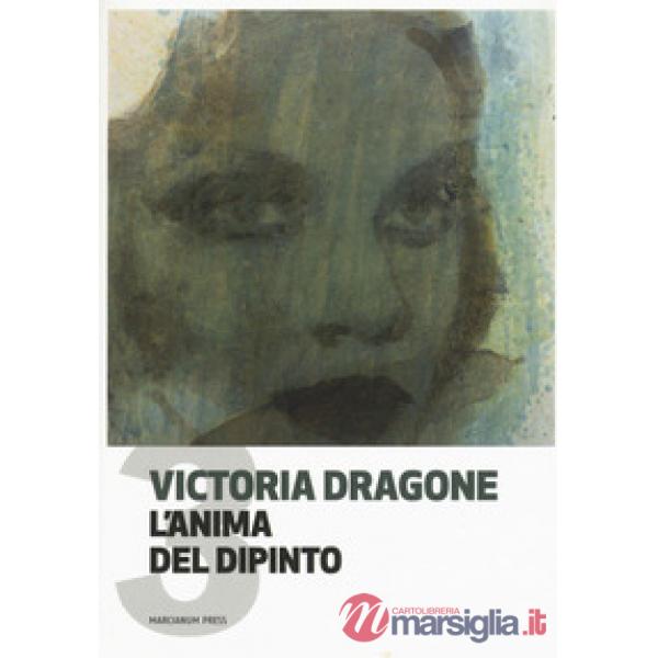 Anima del dipinto (L'). Vol. 3