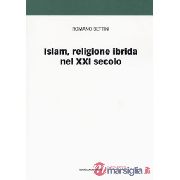 Islam, religione ibrida nel XXI secolo