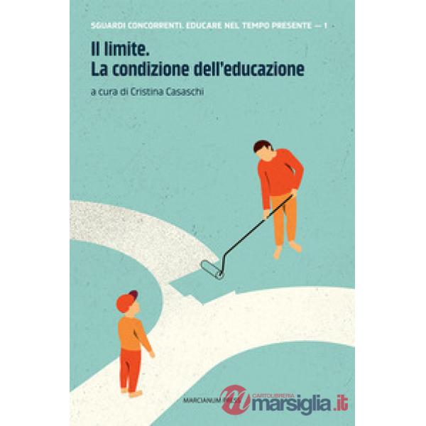 Limite. La condizione dell'educazione (Il)