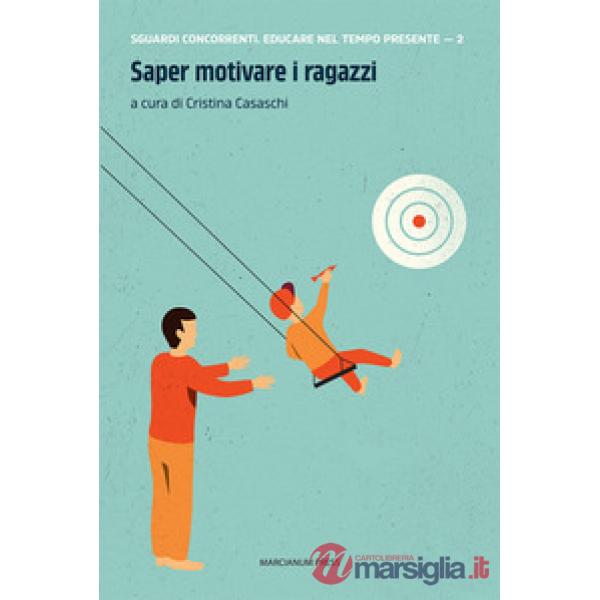 Saper motivare i ragazzi
