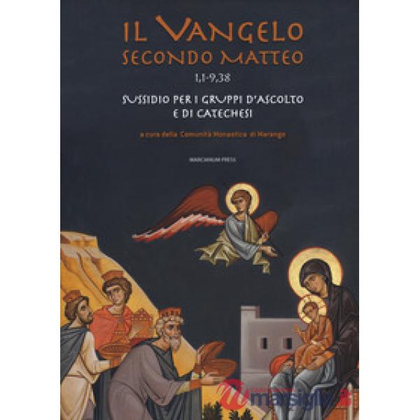 Vangelo secondo Matteo (1,1-9,38). Sussidio per i gruppi d'ascolto e di cateches