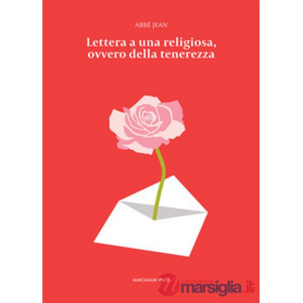 Lettera a una religiosa, ovvero della tenerezza