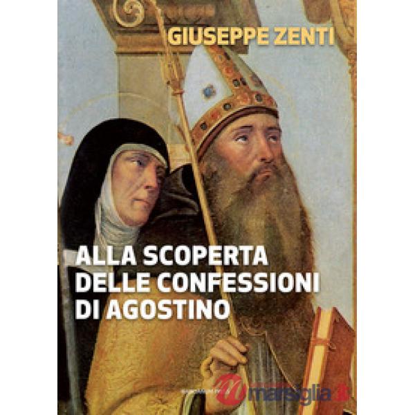 Alla scoperta delle Confessioni di Agostino