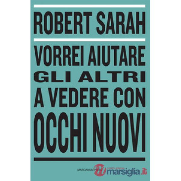 Vorrei aiutare gli altri a vedere con occhi nuovi