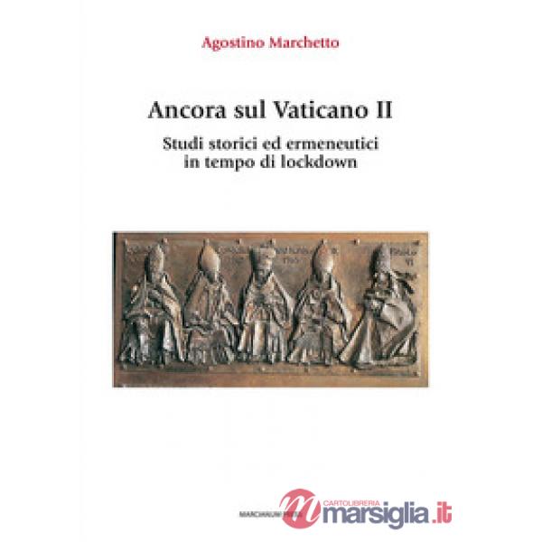 Ancora sul Vaticano II. Studi storici ed ermeneutici in tempo di lockdown