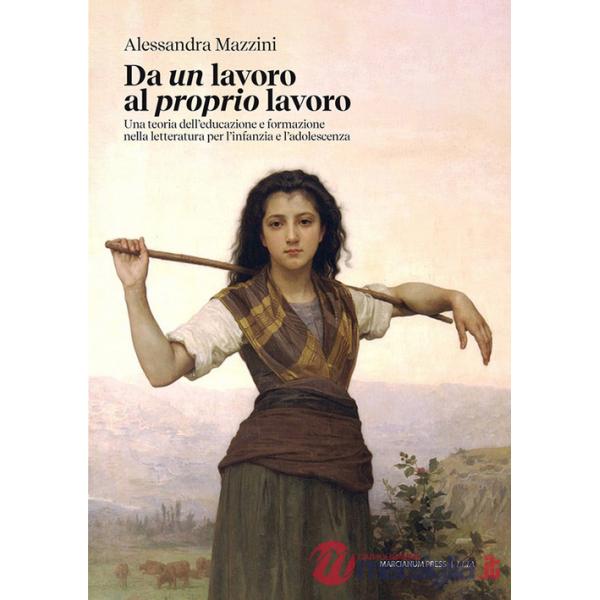 Da un lavoro al proprio lavoro. Una teoria dell'educazione e formazione nella letteratura per l'infanzia e l'adolescenza
