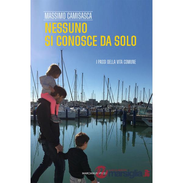 Nessuno si conosce da solo. I passi della vita comune