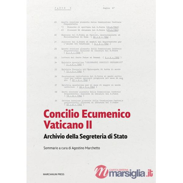Concilio Ecumenico Vaticano II. Archivio della segreteria di stato. Sommario