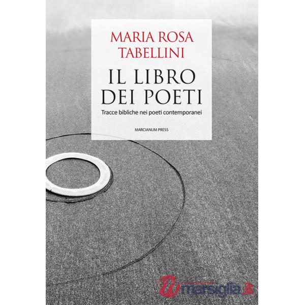 Libro dei poeti. Tracce bibliche nei poeti contemporanei (Il)