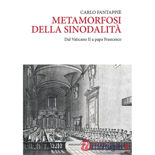 Metamorfosi della sinodalità. Dal Vaticano II a papa Francesco