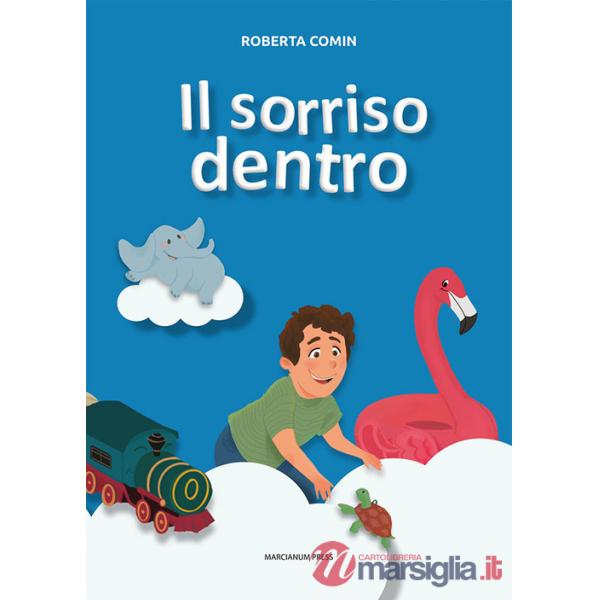 Sorriso dentro. Ediz. a colori (Il)