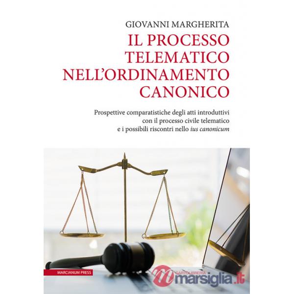 Processo telematico nell'ordinamento canonico. Prospettive comparatistiche degli atti introduttivi con il processo civile telema