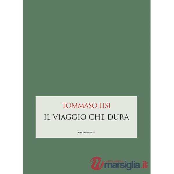 Viaggio che dura (Il)