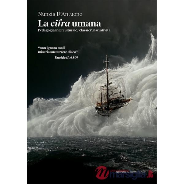 Cifra umana. Pedagogia interculturale, «classici», narratività (La)