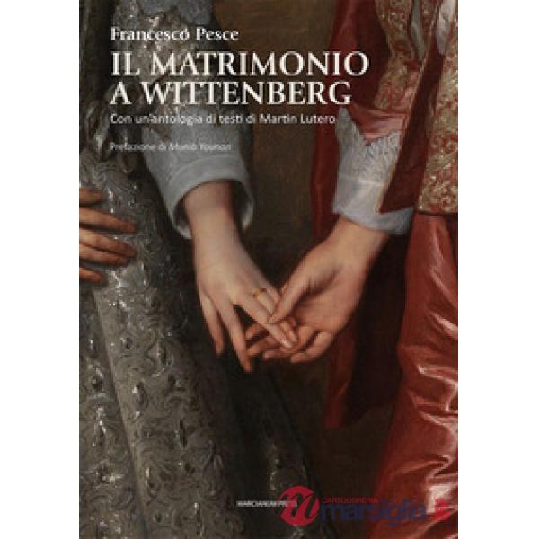 Matrimonio a Wittenberg (Il)