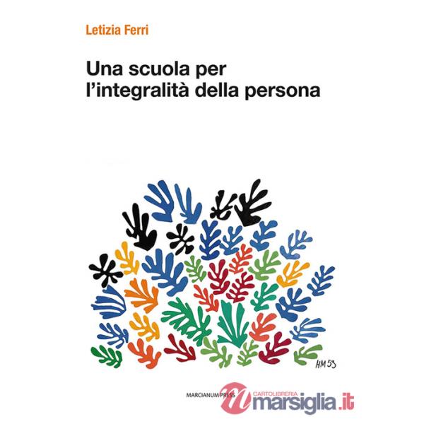 Scuola per l'integralità della persona (Una)