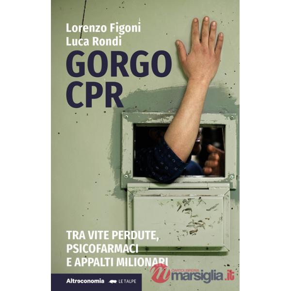 Gorgo Cpr. Tra vite perdute, psicofarmaci e appalti milionari