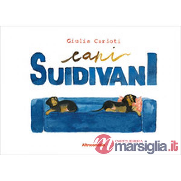 Cani sui divani. Ediz. a colori