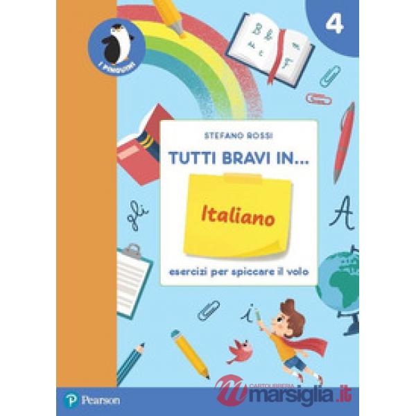 TUTTI BRAVI IN... ITALIANO 4 QUADERNO