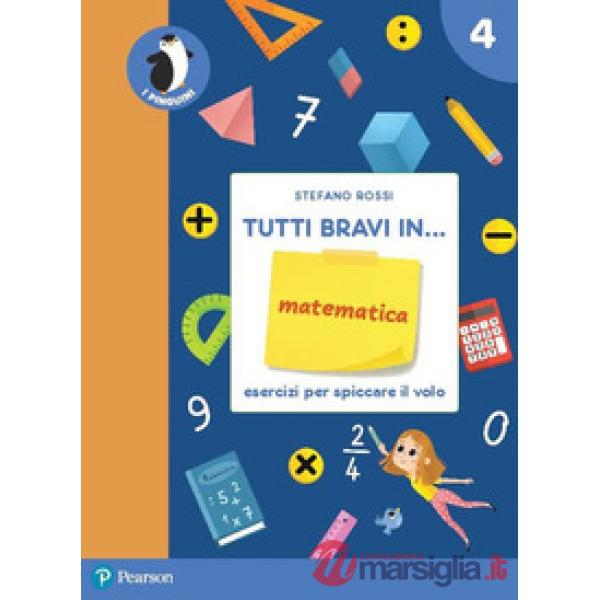 TUTTI BRAVI IN... MATEMATICA 4 QUADERNO