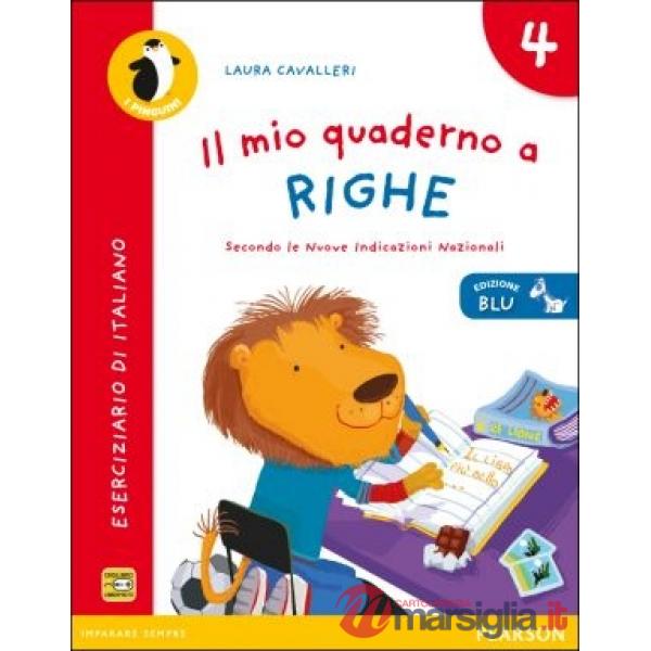 MIO QUADERNO A RIGHE 4 ED. BLU
