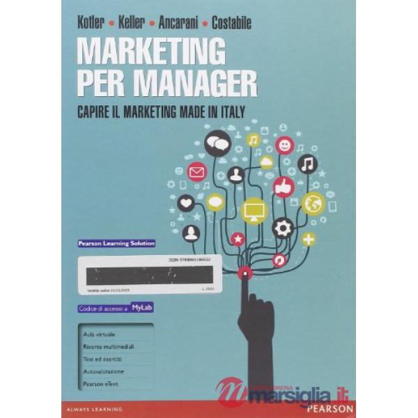 Marketing per manager. Capire il marketing made in Italy